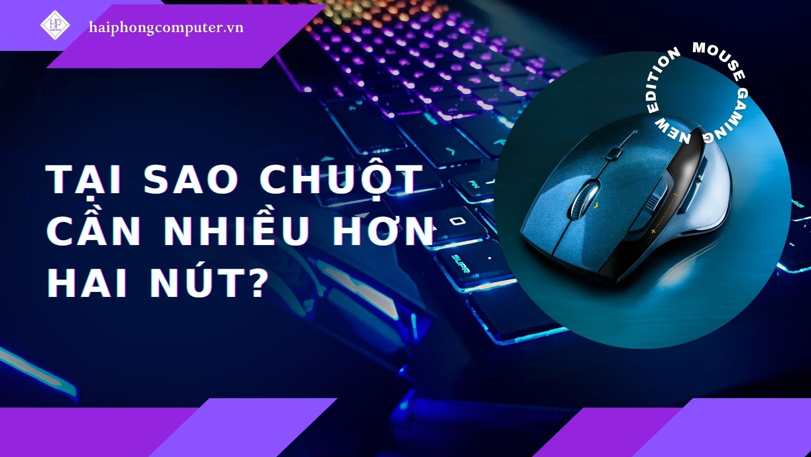 Tại Sao Chuột Cần Nhiều Hơn Hai Nút? Những Lợi Ích Của Chuột Có Nút Bổ Sung